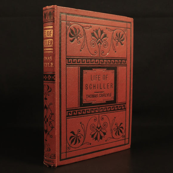 1872 Life Of Friedrich Schiller by Thomas Carlyle Antiquarian Biography Book