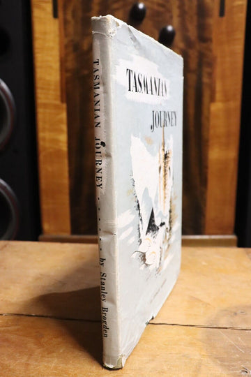 1948 Tasmanian Journey by S Brogden 1st Edition Australian History Book - 0