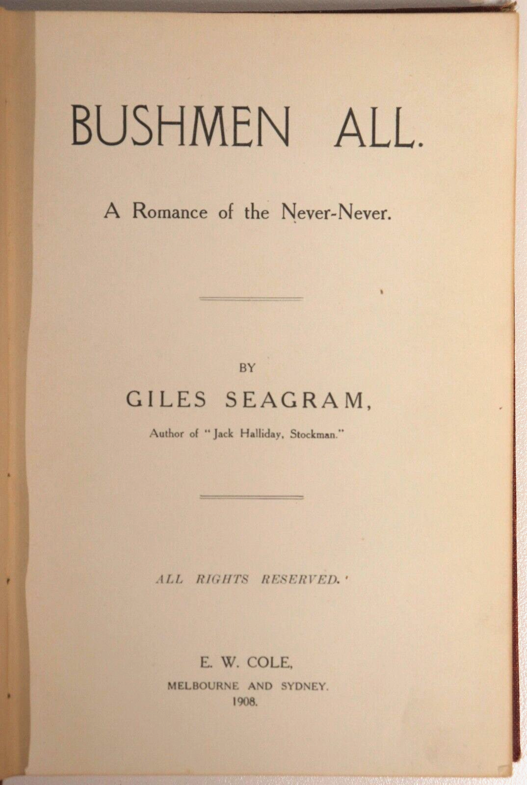 1908 Bushmen All: Romance Of The Never-Never Antique Australian Fiction Book - 0