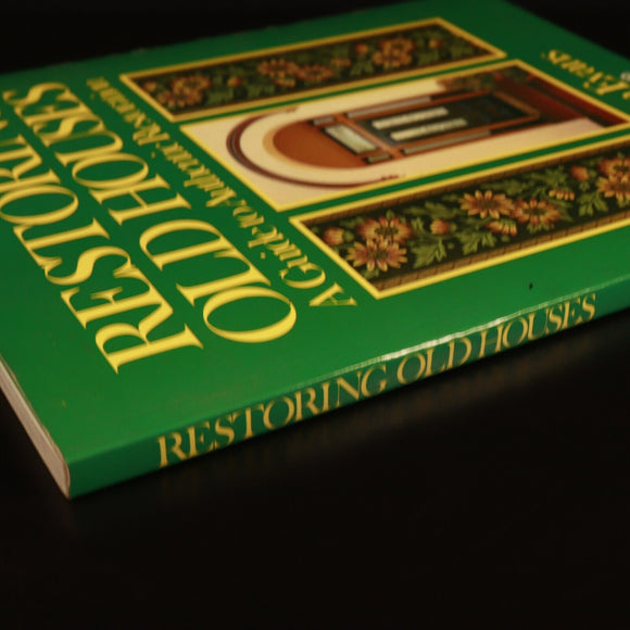 1985 Restoring Old Houses Ian Evans Australian House Renovation Restoration Book