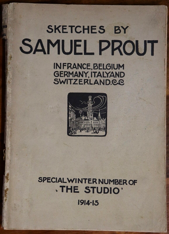 1915 The Studio Sketches by Samuel Prout Antiquarian Architecture & Art Magazine