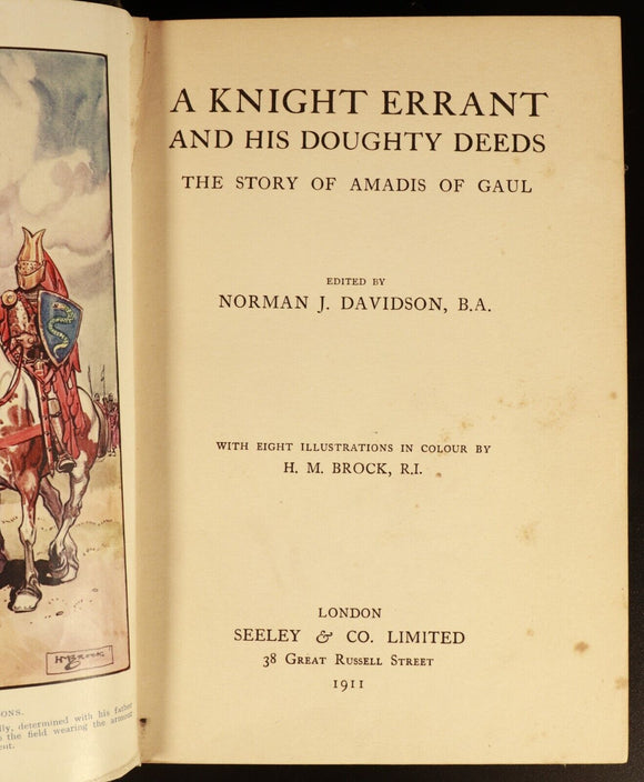 1911 Knight Errant & Doubty Deeds Amadis Of Gaul Antique British Fiction Book