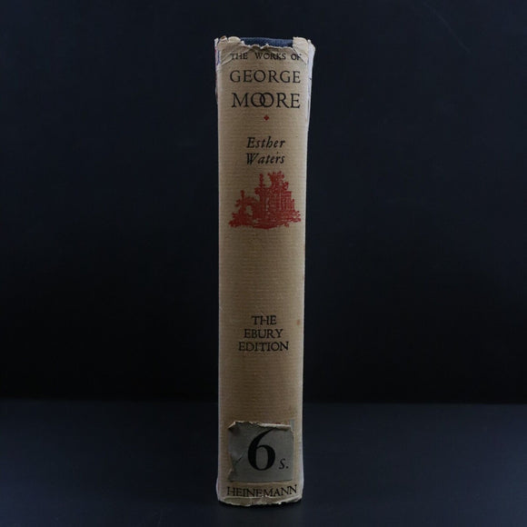1937 Works Of George Moore: Esther Waters Antique Fiction Book The Ebury Edition
