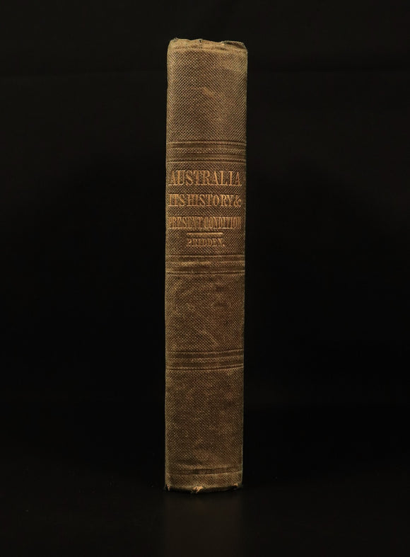 1843 Australia: History & Present Condition Antiquarian Australian History Book