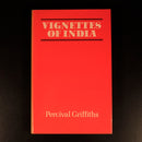 Vignettes Of India by Percival Griffiths 1985 British India History Book 1st Ed-3
