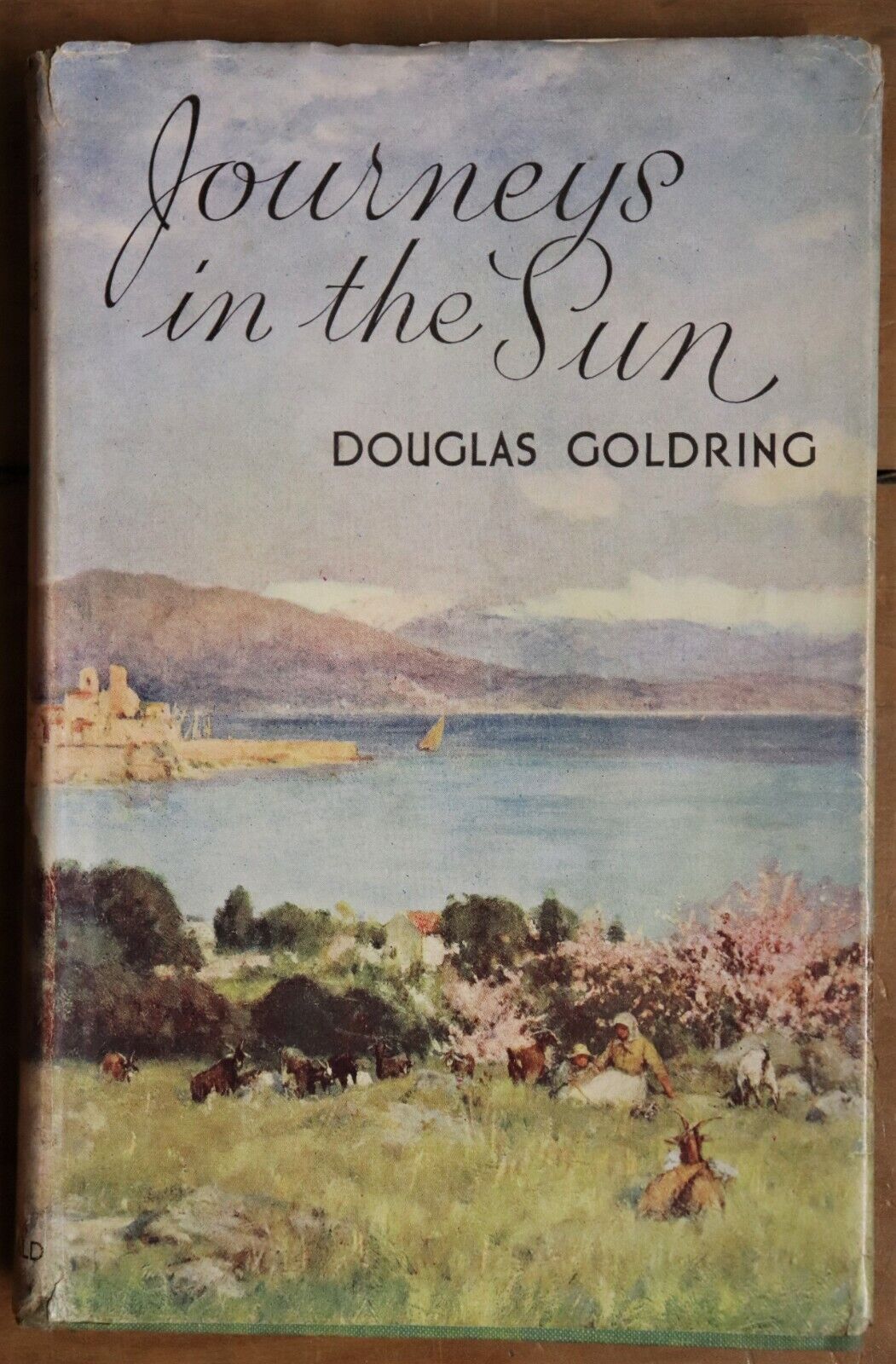 1946 Journeys In The Sun France Italy etc Antique Book by Douglas Goldring