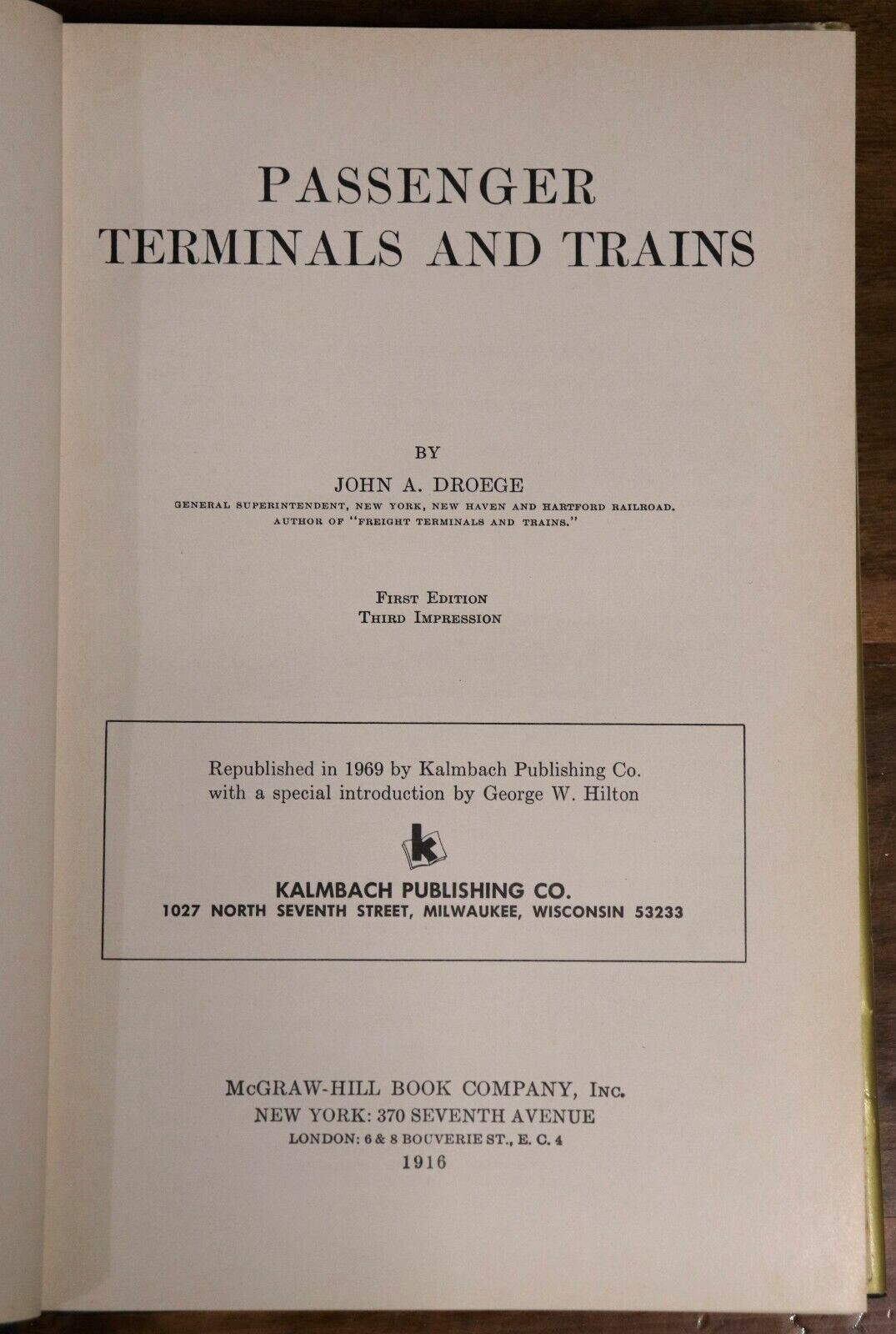 1969 Passenger Terminals & Trains by  J.A. Droege American Railway History Book