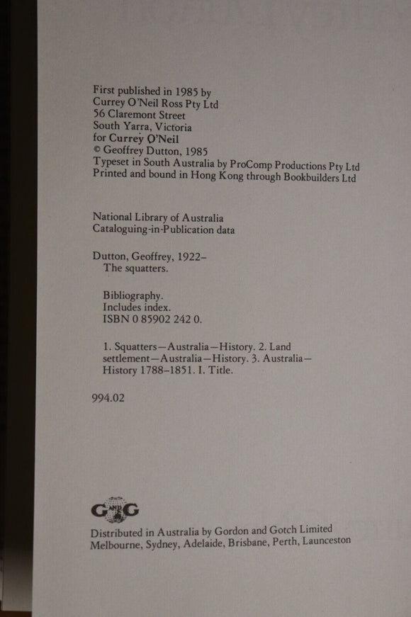 1985 The Squatters by Geoffrey Dutton Australian Colonial History Book