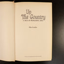 1984 Up The Country Pioneering Days Miles Franklin Australian Settlers Book-2