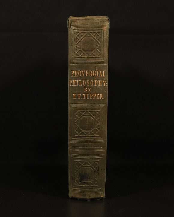 1848 Proverbial Philosophy by Martin Farquhar Tupper Antique Philosophy Book