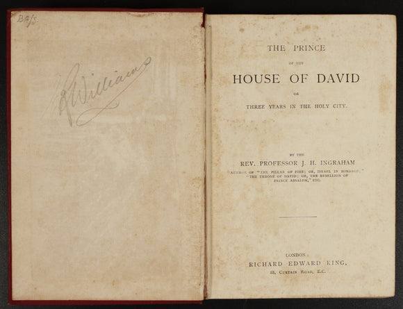 c1894 The Prince Of The House Of David by JH Ingraham Antiquarian Theology Book