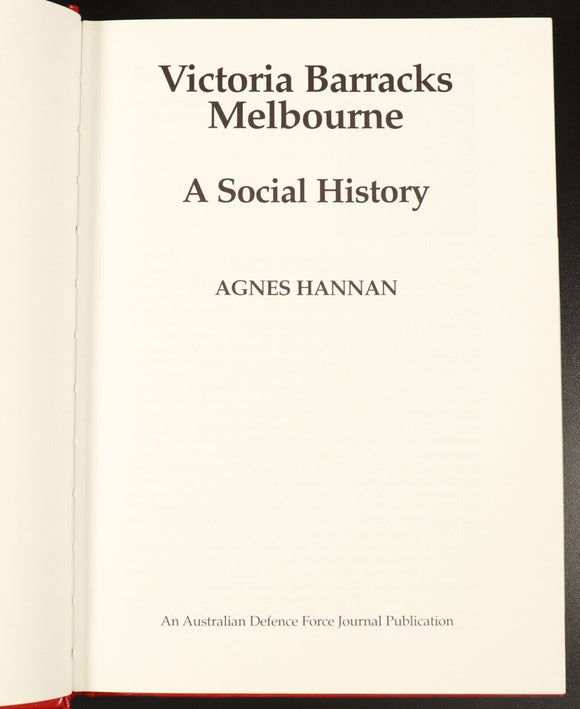 1995 Victoria Barracks Melbourne Australian Military History Book 1st Edition