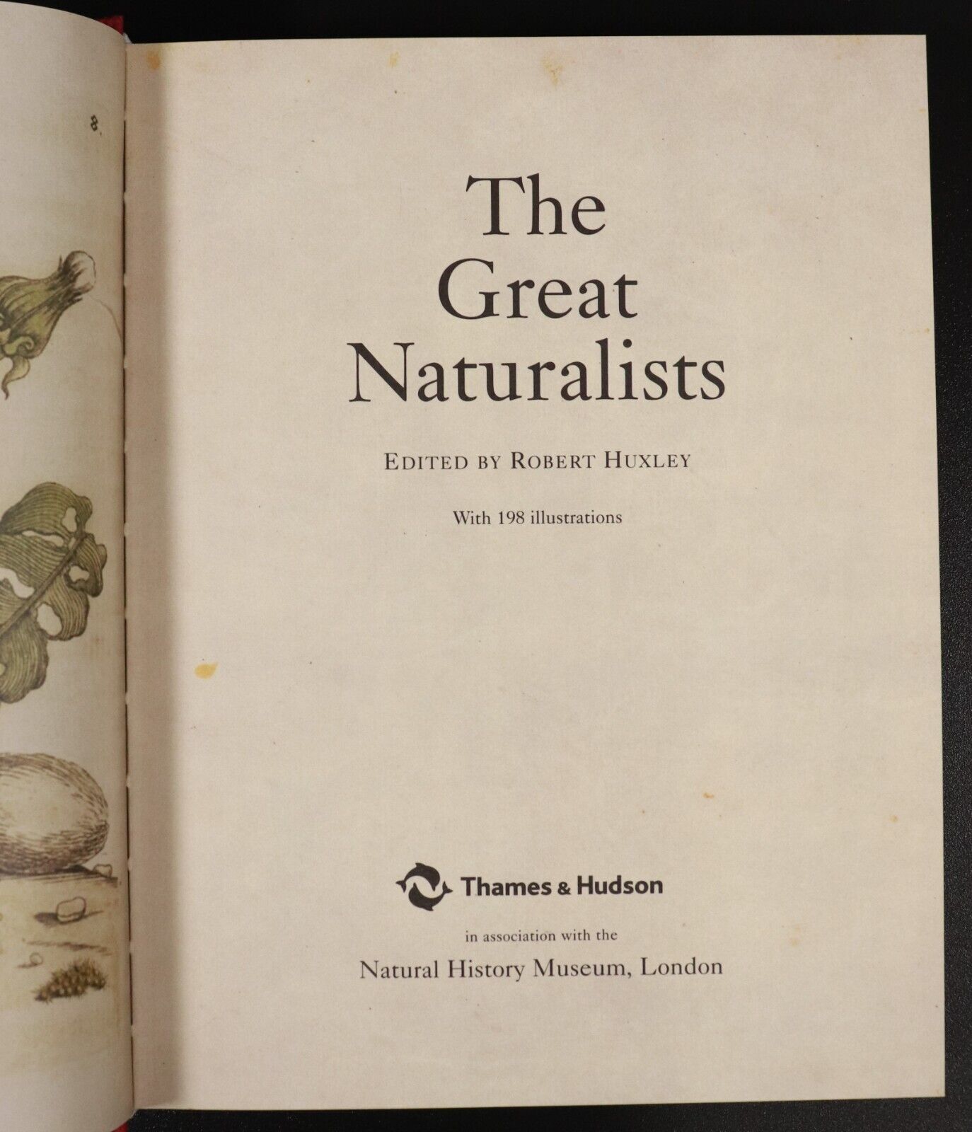 2007 The Great Naturalists by Robert Huxley Natural History Book 1st Edition