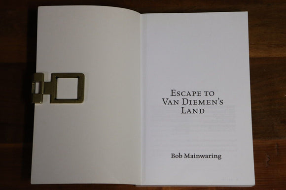 2006 Escape To Van Diemans Land Australian Fiction Convict History Book