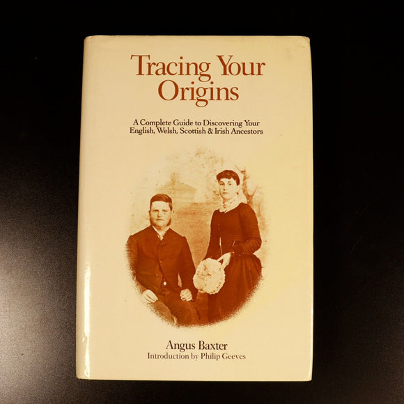1983 Tracing Your Origins by Angus Baxter Australian Genealogy Reference Book