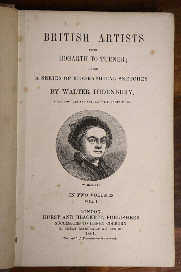 1861 British Artists From Hogarth To Turner by Walter Thornbury Antique Art Book