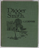 1918 Digger Smith by CJ Dennis 1st Edition Australian WW1 Anzac Fiction Book-1