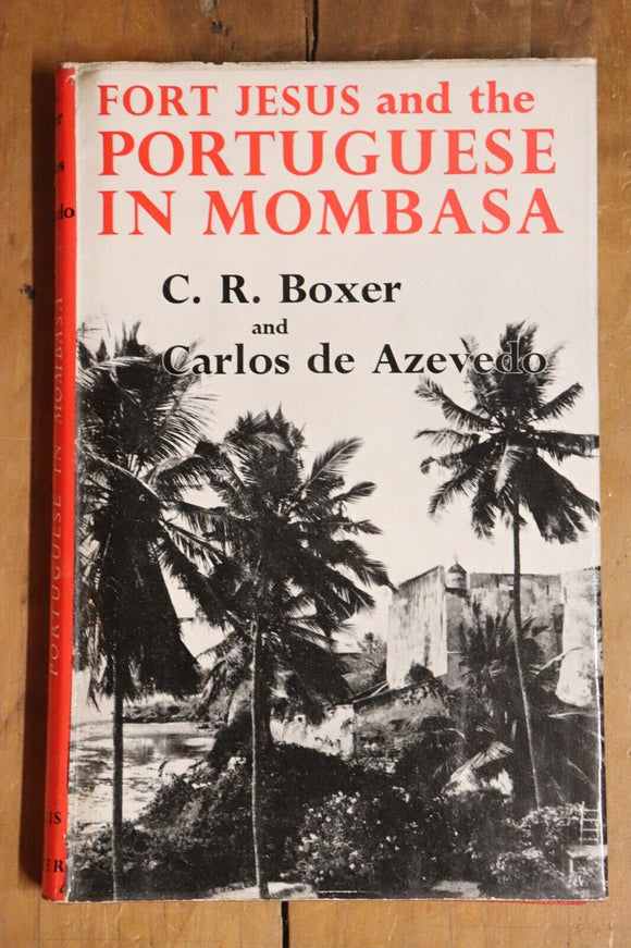 1960 Fort Jesus & The Portuguese In Mombasa History Book - 1st Edition