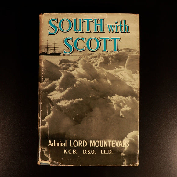 1961 South With Scott by Lord Mountevans Australian Antarctic Exploration Book