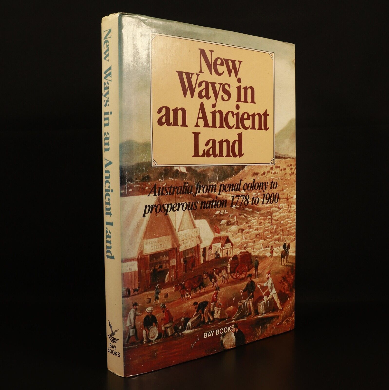 New Ways In An Ancient Land 1778 to 1900 Australian History Book Valmai Phillips