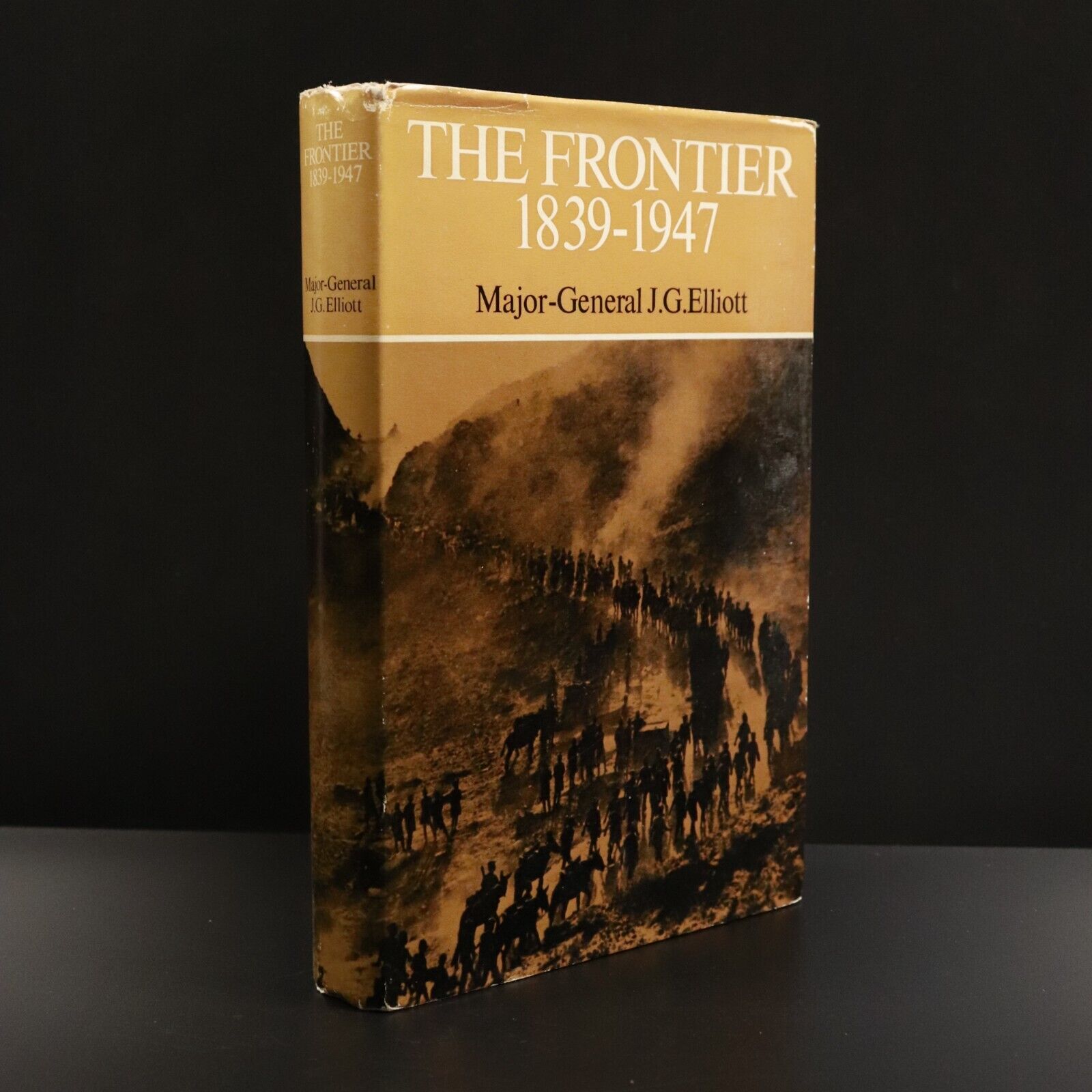 1968 The Frontier: 1839 to 1947 by JG Elliott British India Antique History Book