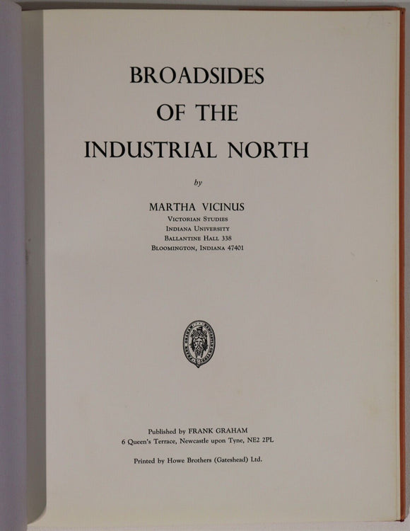 1975 Broadsides Of The Industrial North by M. Vicinus British History Book