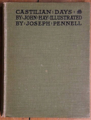 1903 Castilian Days by John Hay Antique European Travel History Book 1st Ed