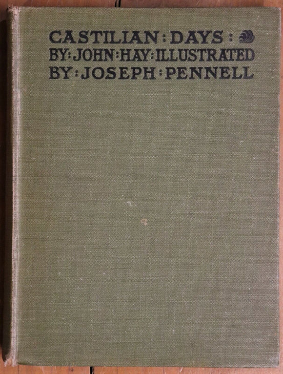 1903 Castilian Days by John Hay Antique European Travel History Book 1st Ed