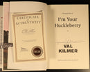 Val Kilmer I'm Your Huckleberry SIGNED Authentic Biography Book 2020-6