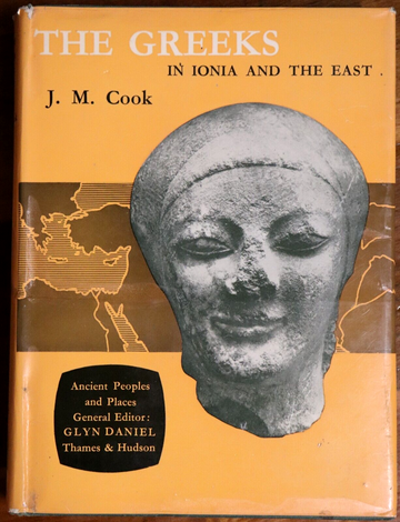 1962 The Greeks In Ionia & The East 1st Edition Vintage History Book Greece
