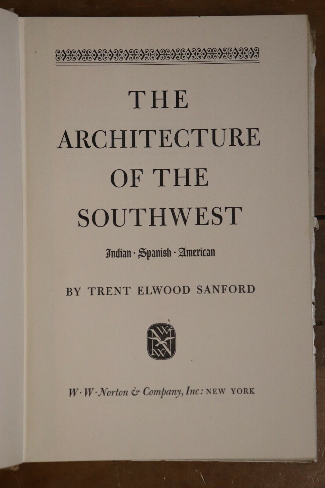 1950 The Architecture Of The Southwest T. Sanford Antique Reference Book - 0