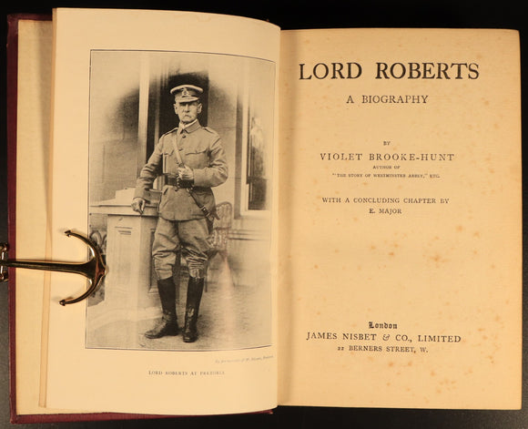Lord Roberts A Biography by Violet Brooke-Hunt Antique History Book