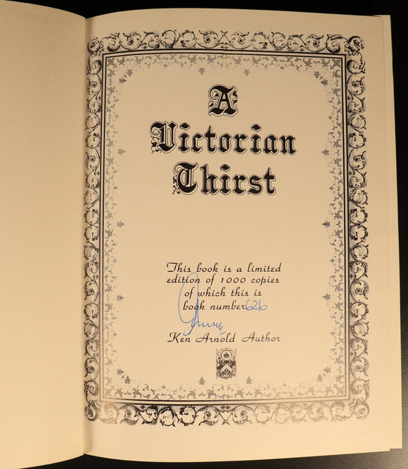 A Victorian Thirst by Ken Arnold 1990 Illustrated Australian History Book