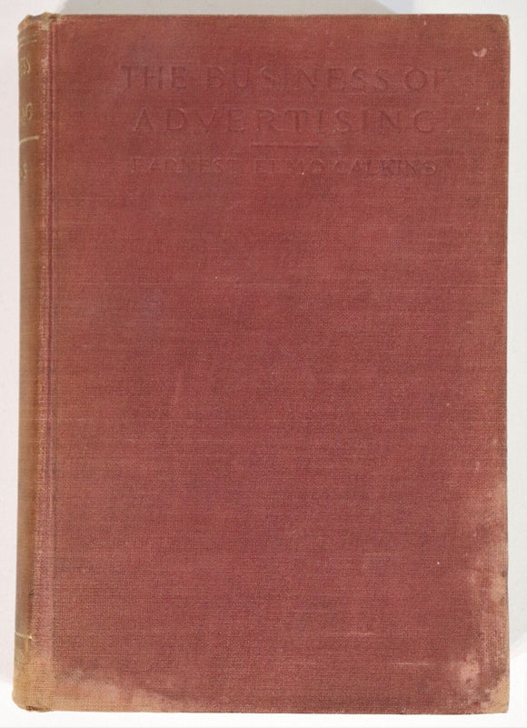 1915 The Business Of Advertising Antique Marketing & Promotion Reference Book