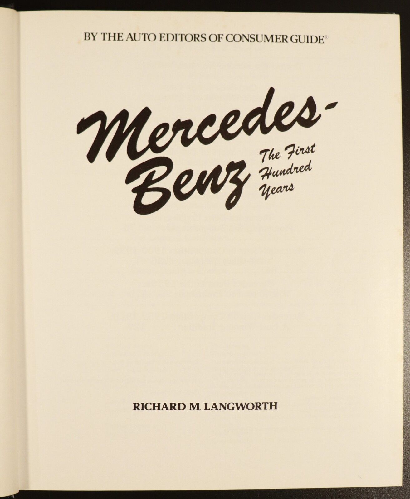 1984 Mercedes Benz The First Hundred Years by R.M. Langworth Automotive Book