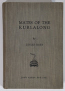 1948 Mates Of The Kulalong by Leslie Rees Antique Australian Fiction Book-1