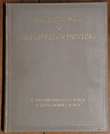 1926 The Technique Of Water-Colour Painting Antique British Art Reference Book