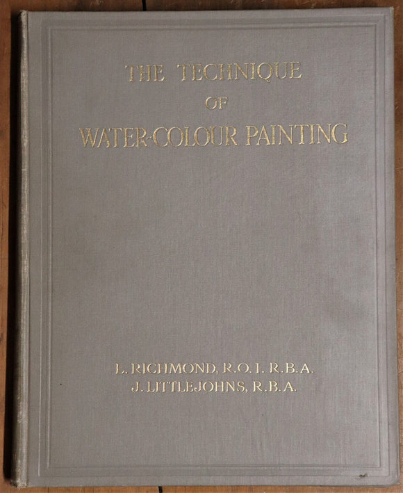 1926 The Technique Of Water-Colour Painting Antique British Art Reference Book