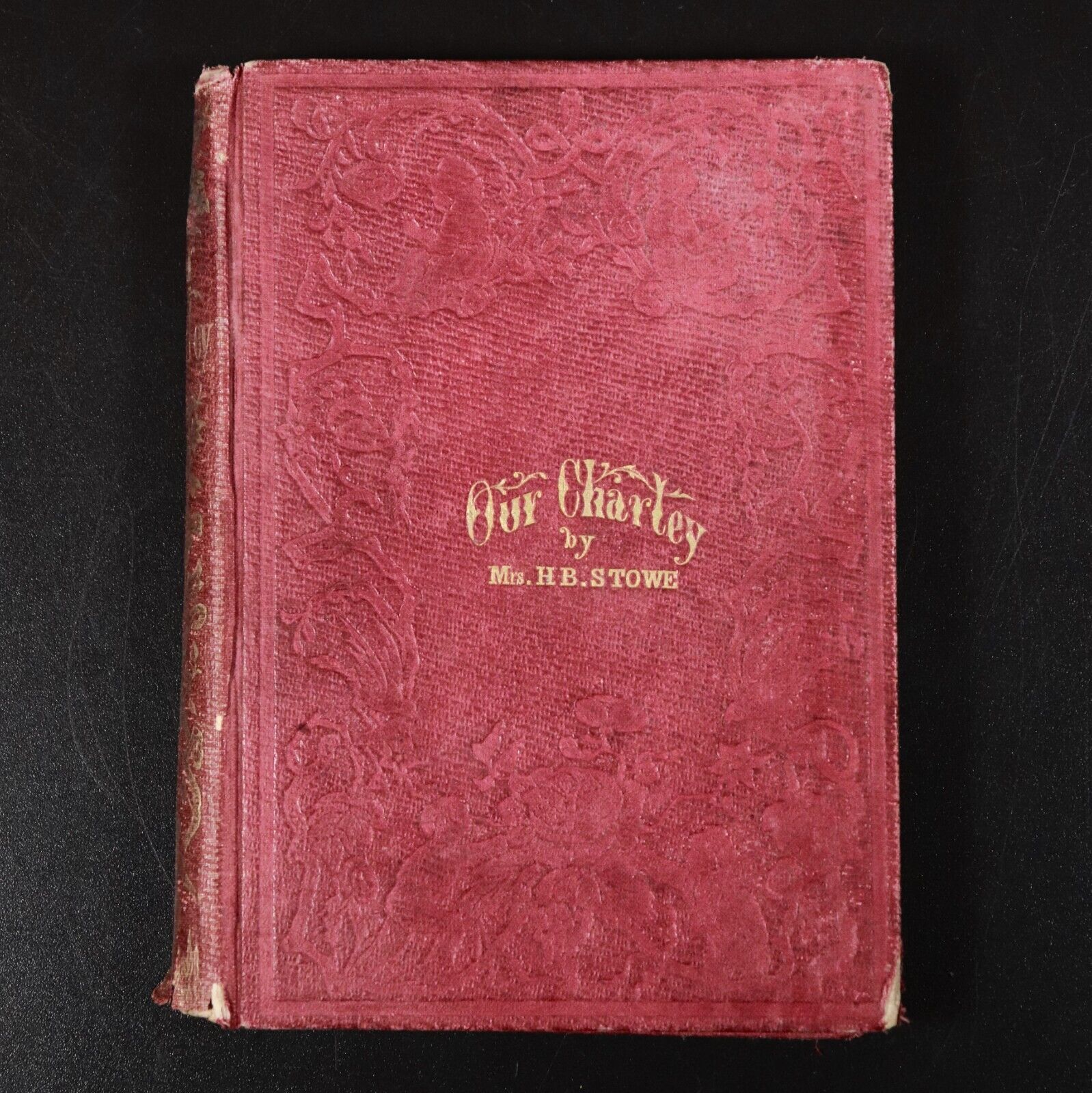 1858 Our Charley & What To Do With Him by Harriet B. Stowe Antique Fiction Book