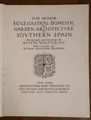 1917 The Minor Ecclesiastical Domestic & Garden Architecture Of Southern Spain-2