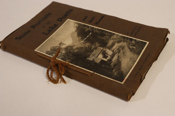 1913 Portraits Of The Lake Poets & Their Homes Antique British Poetry & Art Book