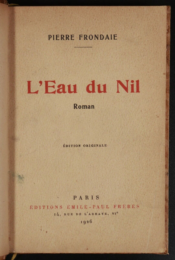 1926 L'Eau Du Nil by Pierre Frondaie Antique French Fiction Literature Book