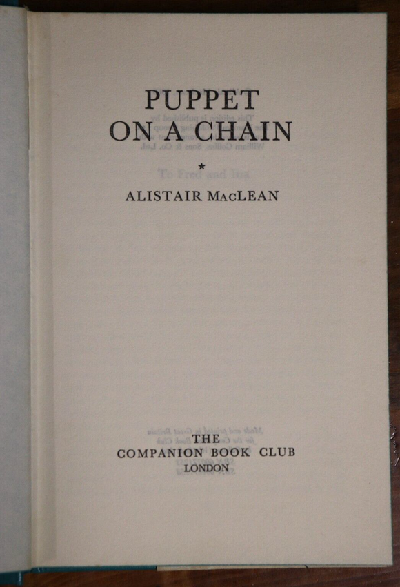 1969 Puppet On A Chain by Alistair MacLean 1st Edition Vintage Fiction Book