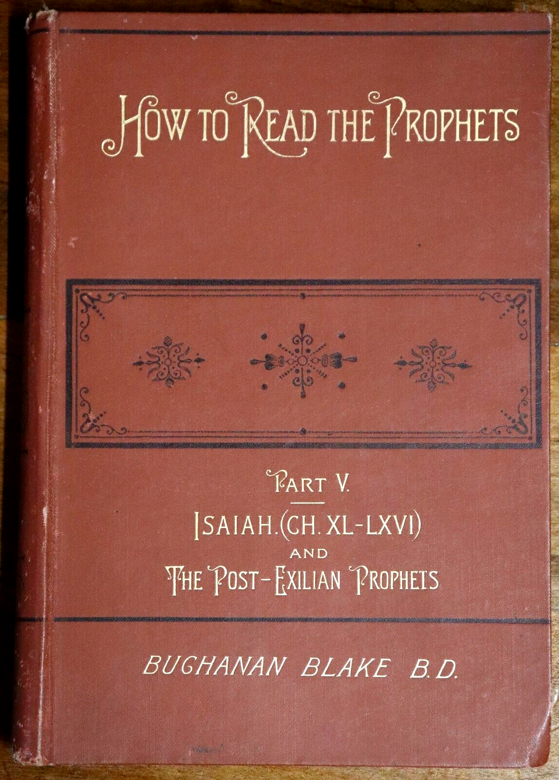 1895 How To Read The Prophets: Isaiah by Buchanan Blake Antique Theology Book