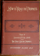 1895 How To Read The Prophets: Isaiah by Buchanan Blake Antique Theology Book-1