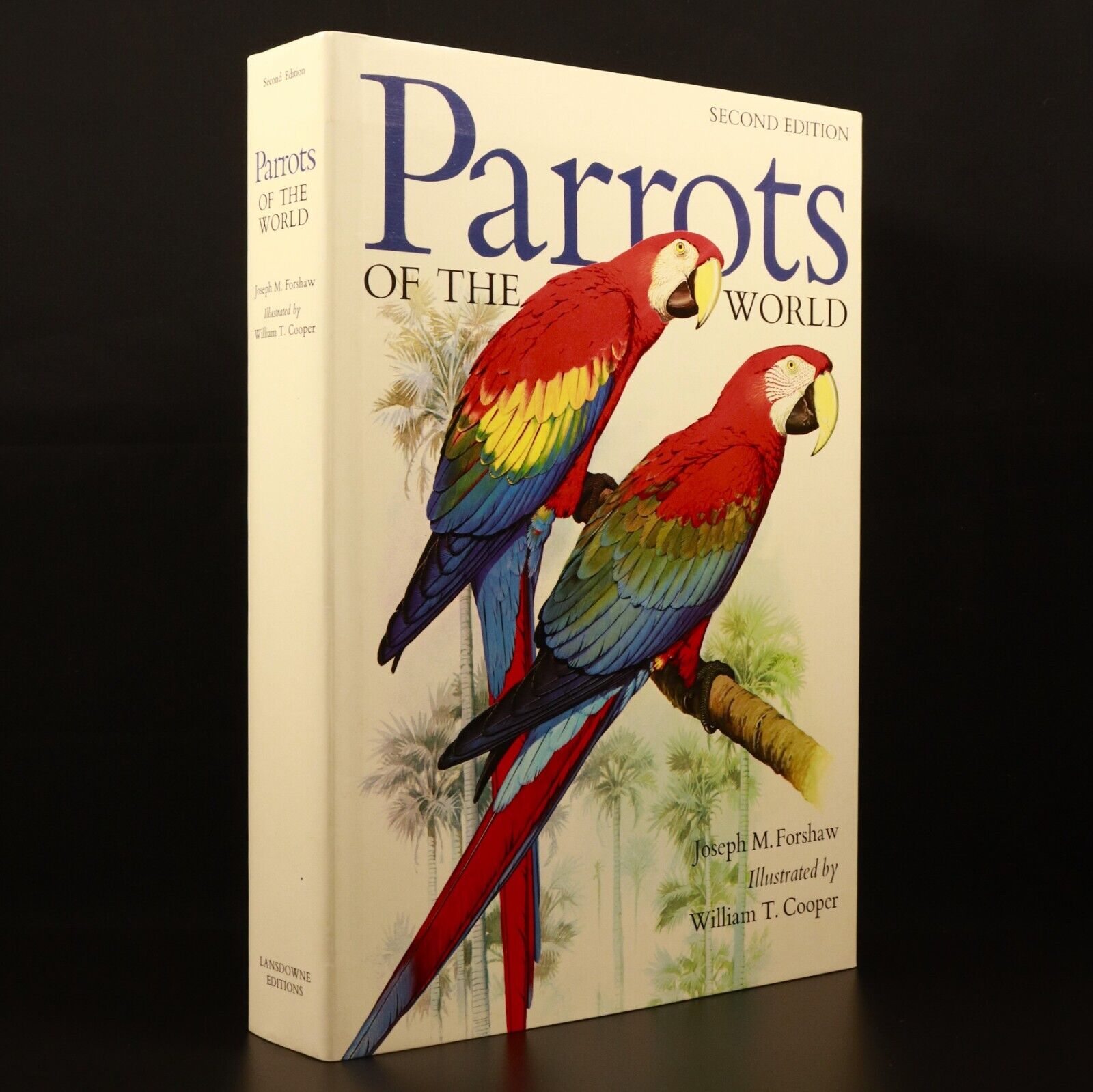 1978 Parrots Of The World by J.M. Forshaw Illustrated Bird Reference Book 2nd Ed