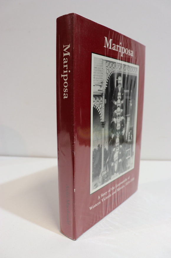 1982 Mariposa: Story Of The Learmonths Australian History Book Western Victoria