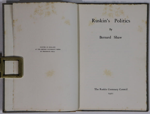 1921 Ruskin's Politics by Bernard Shaw 1st Edition British Politics Book
