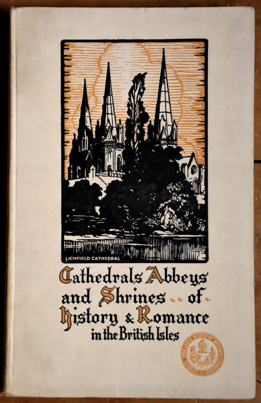 c1928 Cathedrals Abbeys & Shrines Of The British Isles Antique History Book