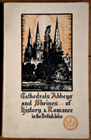 c1928 Cathedrals Abbeys & Shrines Of The British Isles Antique History Book-1